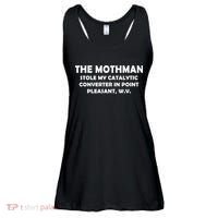 The Mothman Stole My Catalytic Converter Ladies Essential Flowy Tank thumb 0