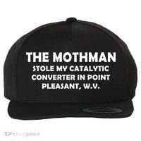 The Mothman Stole My Catalytic Converter Wool Snapback Cap thumb 0