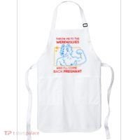 Throw Me To The Werewolves And ILl Come Back Pregnant Apron thumb 0