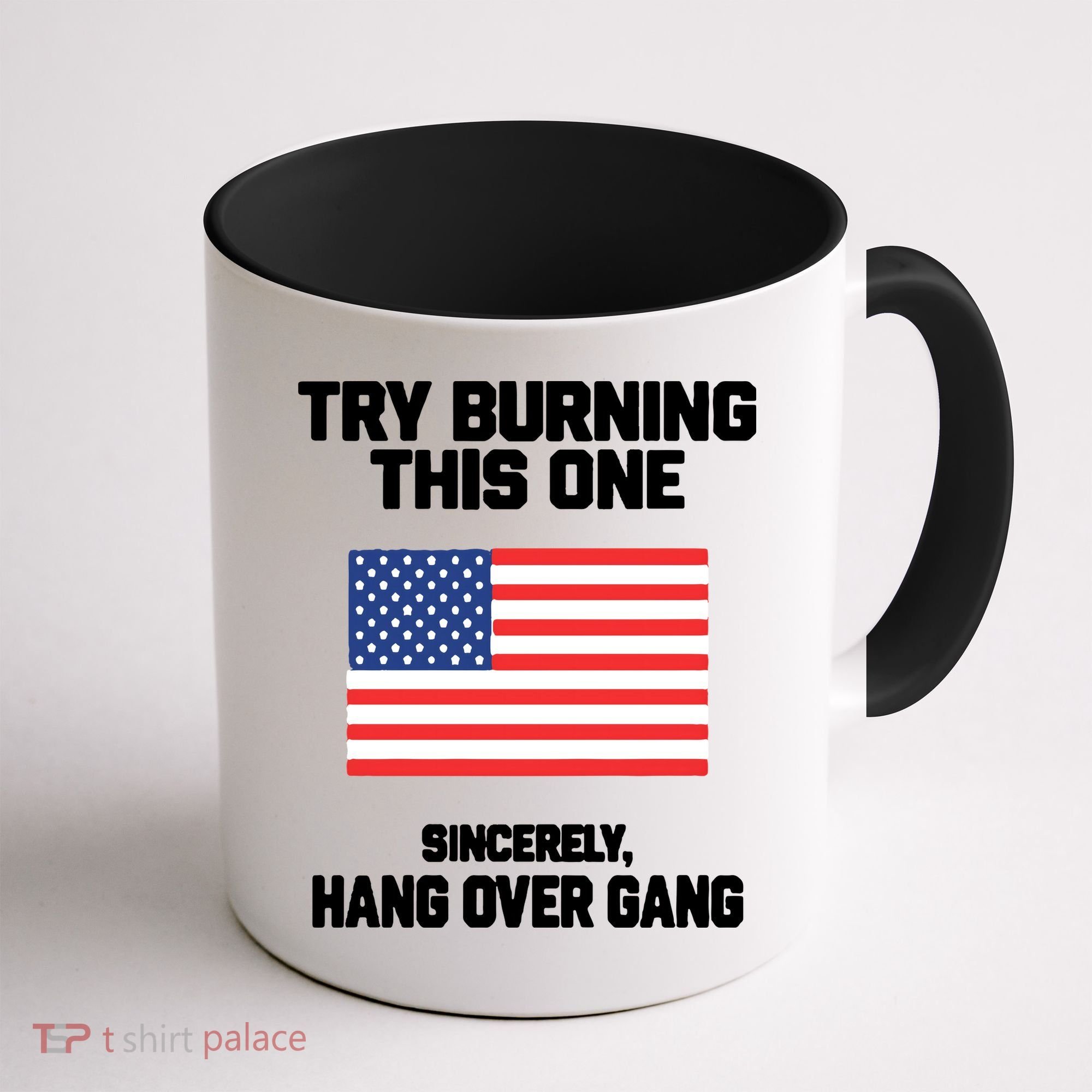 Tom Macdonald Try Burning This One Sincerely Hang Over Gang Coffee Mug