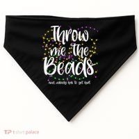 Throw Me The Beads And Nobody Has To Get Hurt Funny Mardi Gras USA-Made Doggie Bandana thumb 0