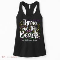 Throw Me The Beads And Nobody Has To Get Hurt Funny Mardi Gras Women's Tank Top thumb 0