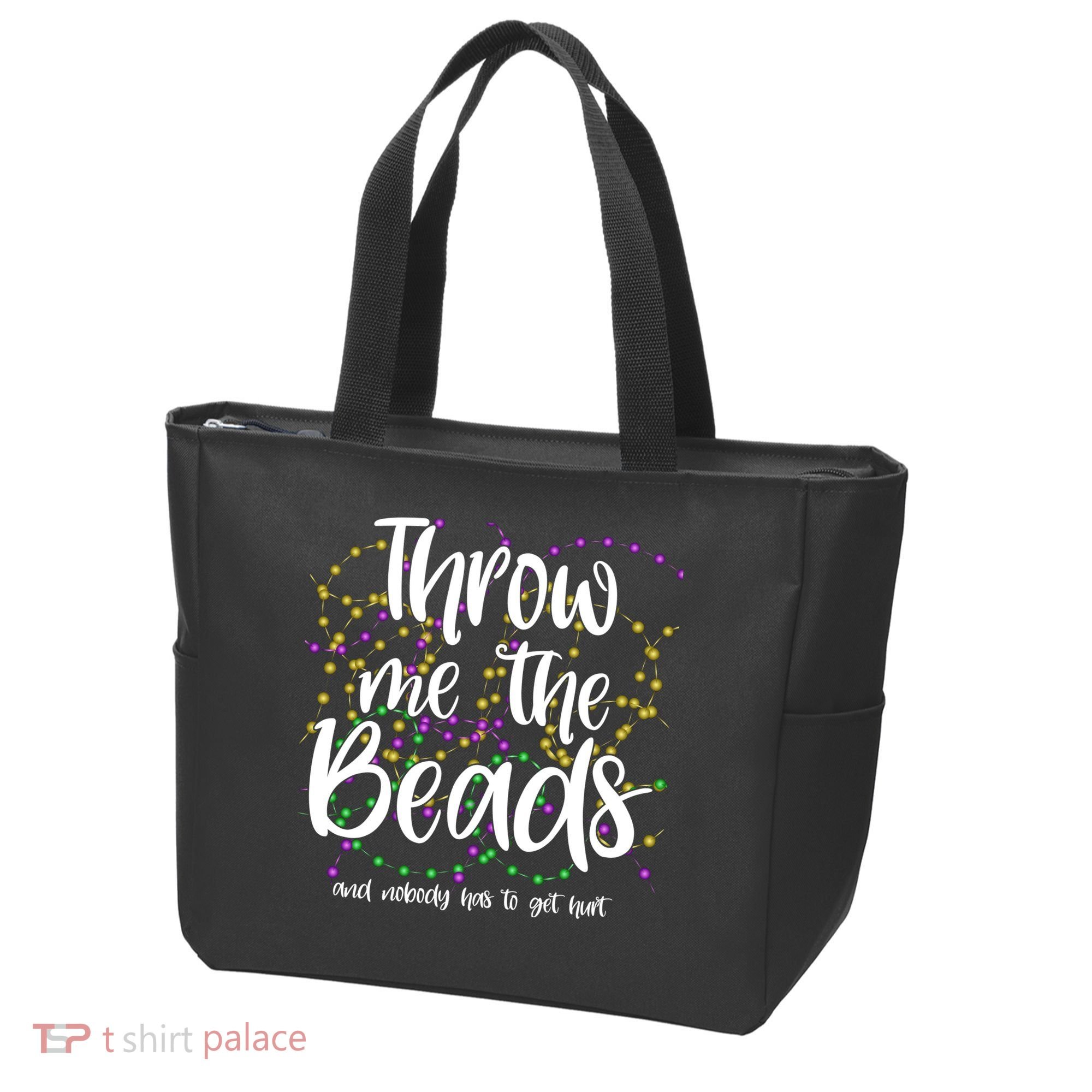 Throw Me The Beads And Nobody Has To Get Hurt Funny Mardi Gras Tote Bag