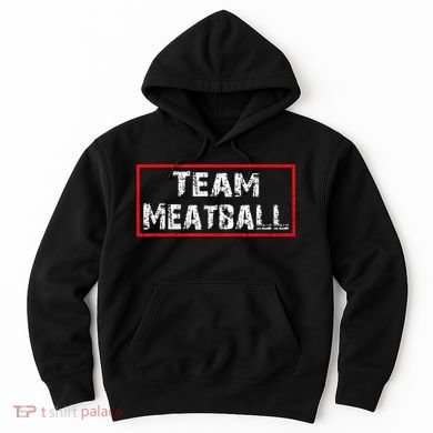 Team Meatball Hoodie