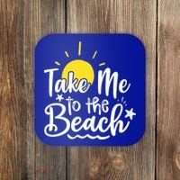 Take Me To The Beach Sunshine Summer Coaster thumb 0