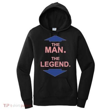 The Man The Legend Women's Hoodie