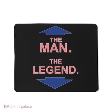 The Man The Legend Mousepad