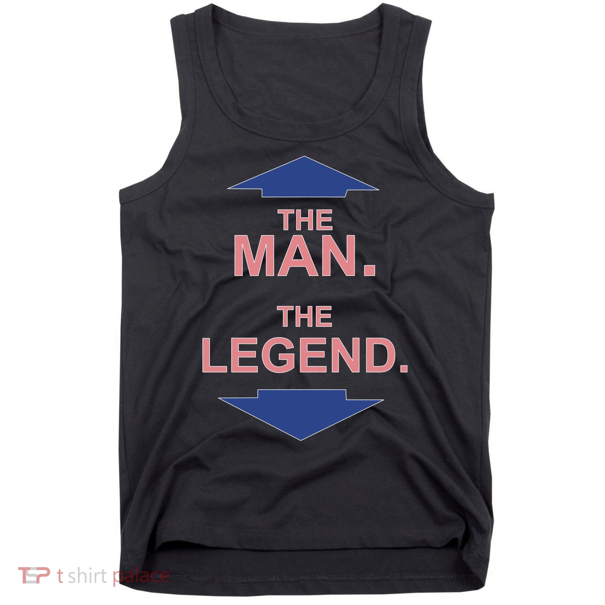 The Man The Legend Tank Top