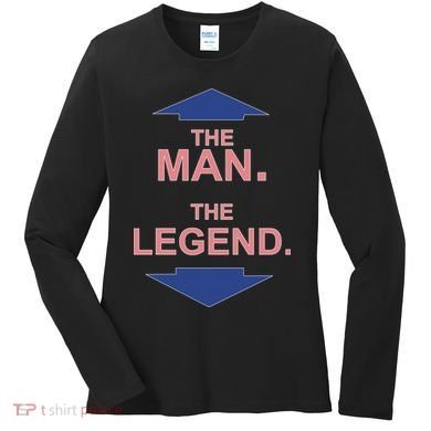 The Man The Legend Women's Long Sleeve Shirt