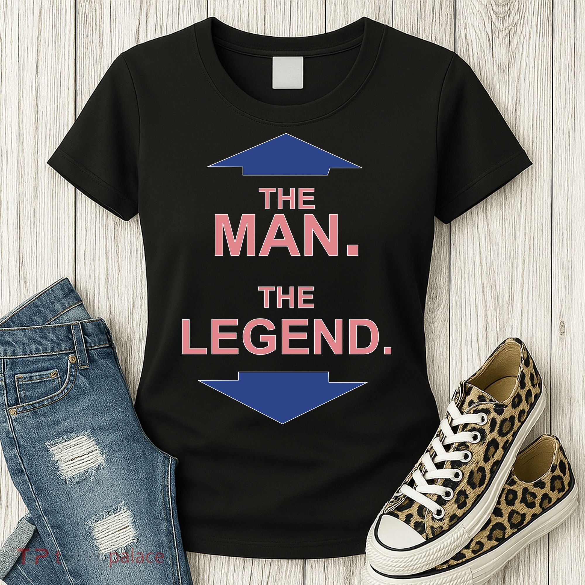 The Man The Legend Women's T-Shirt