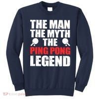 The Man The Myth The Ping Pong Legend Sweatshirt thumb 0
