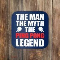 The Man The Myth The Ping Pong Legend Coaster thumb 0