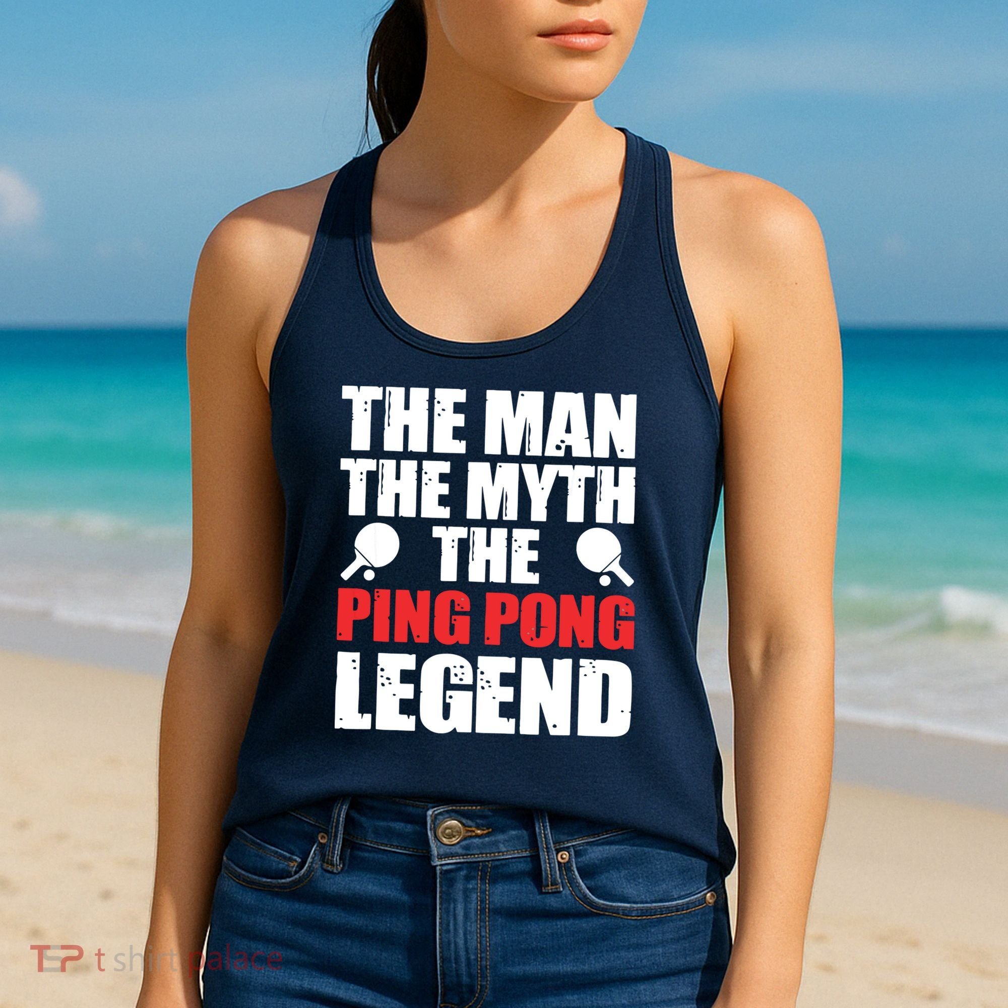 The Man The Myth The Ping Pong Legend Women's Tank Top