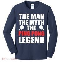 The Man The Myth The Ping Pong Legend Kids Long Sleeve Shirt thumb 0