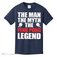 The Man The Myth The Ping Pong Legend Kids T-Shirt thumb 0