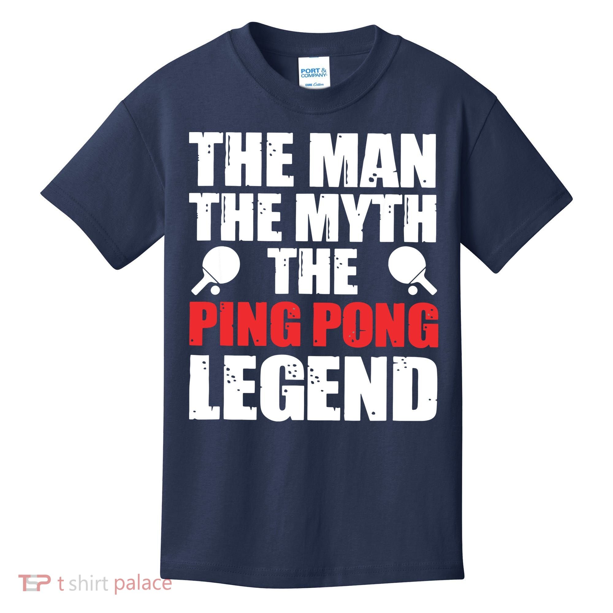 The Man The Myth The Ping Pong Legend Kids T-Shirt