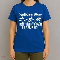 Triathlon Mom Tri Triathletes Athletes Running Mother Great Gift T-Shirt thumb 4