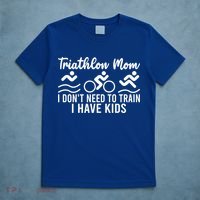Triathlon Mom Tri Triathletes Athletes Running Mother Great Gift T-Shirt thumb 5