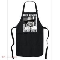 They Missed Trump 2024 Apron thumb 0