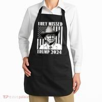 They Missed Trump 2024 Apron thumb 2