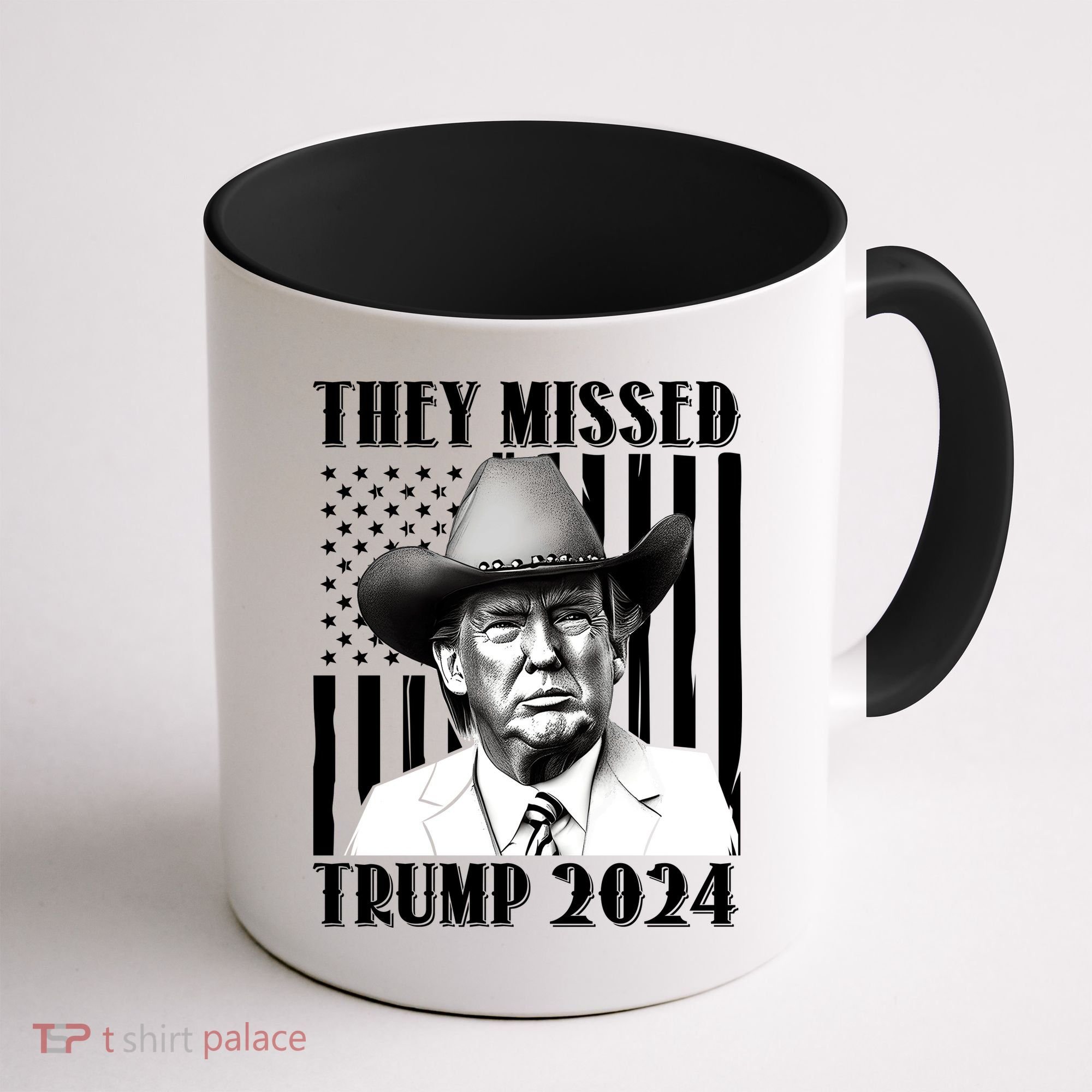 They Missed Trump 2024 Coffee Mug