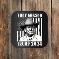 They Missed Trump 2024 Coaster thumb 0