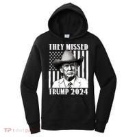 They Missed Trump 2024 Women's Hoodie thumb 0