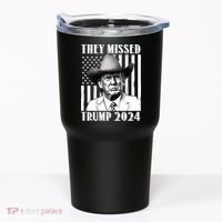 They Missed Trump 2024 Tumbler thumb 0