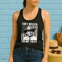 They Missed Trump 2024 Women's Tank Top thumb 2