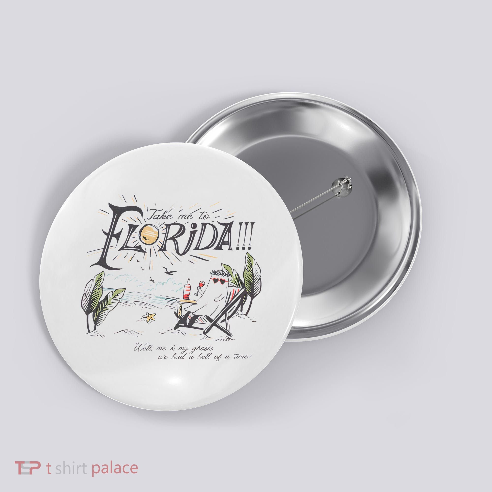 Take Me To The Florida Funny Ghost On The Beach Button