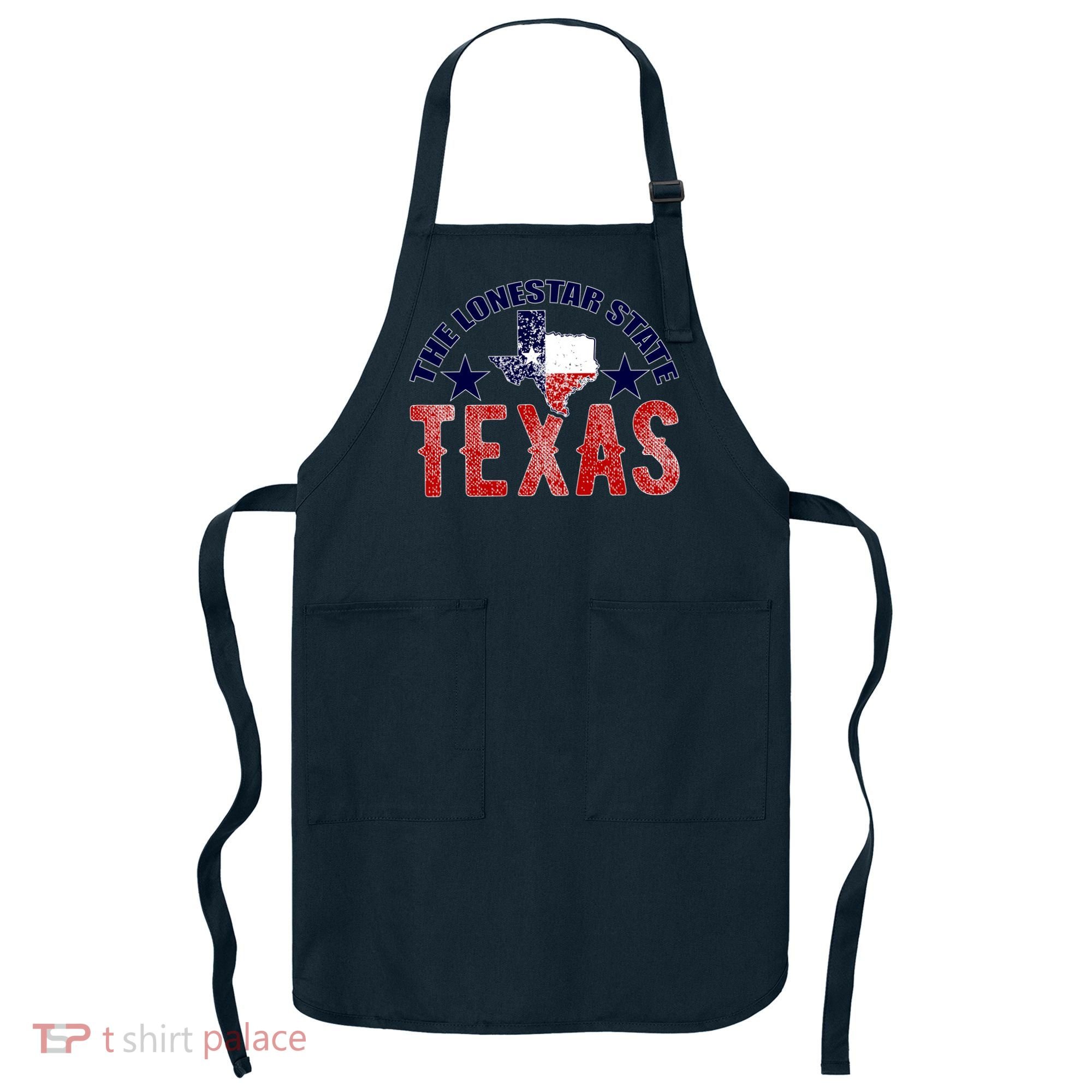 Texas Motto The Lone Star State Apron