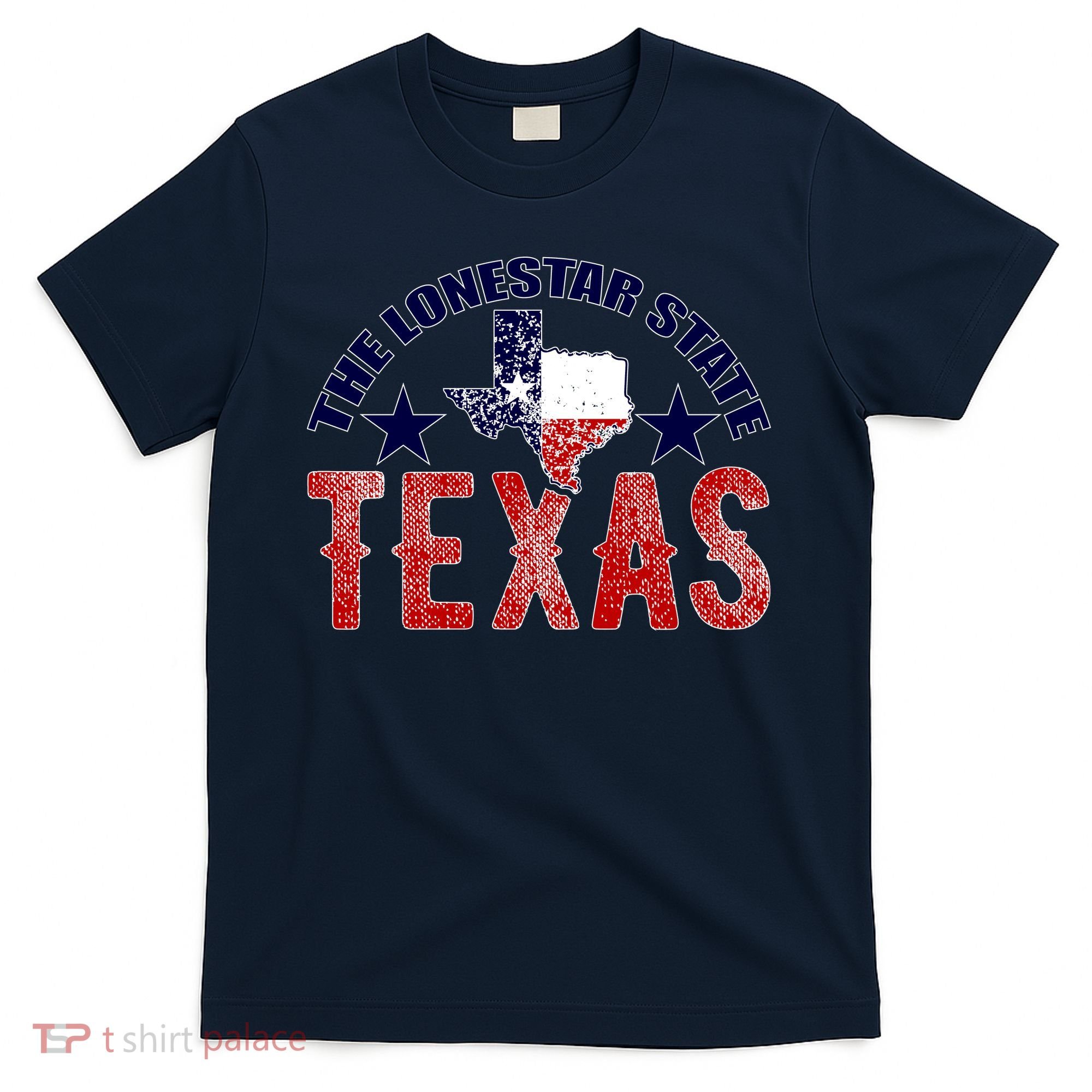 Texas Motto The Lone Star State T-Shirt