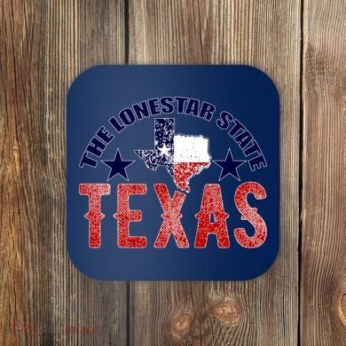 Texas Motto The Lone Star State Coaster