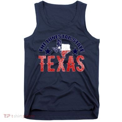 Texas Motto The Lone Star State Tank Top