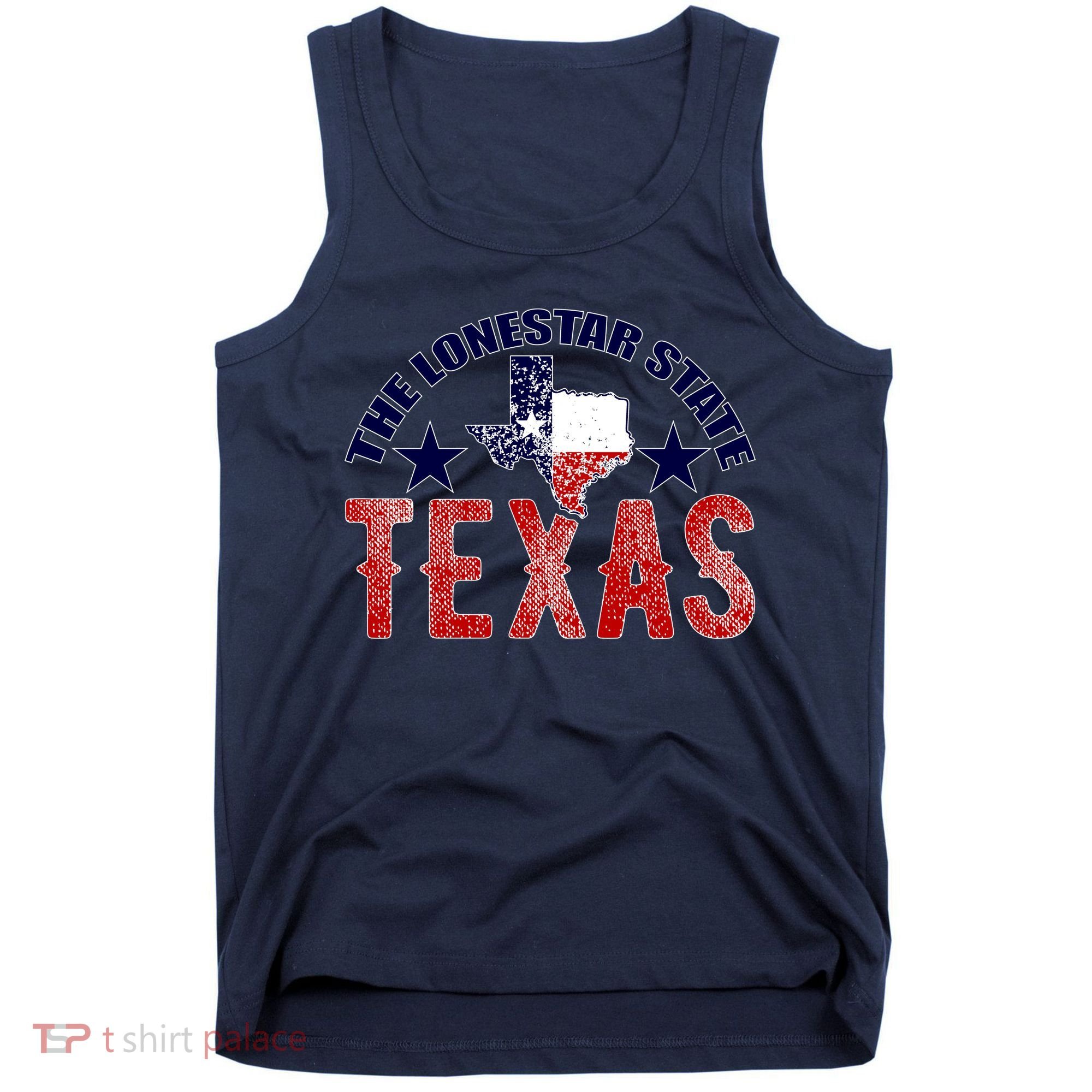 Texas Motto The Lone Star State Tank Top