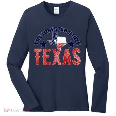 Texas Motto The Lone Star State Women's Long Sleeve Shirt
