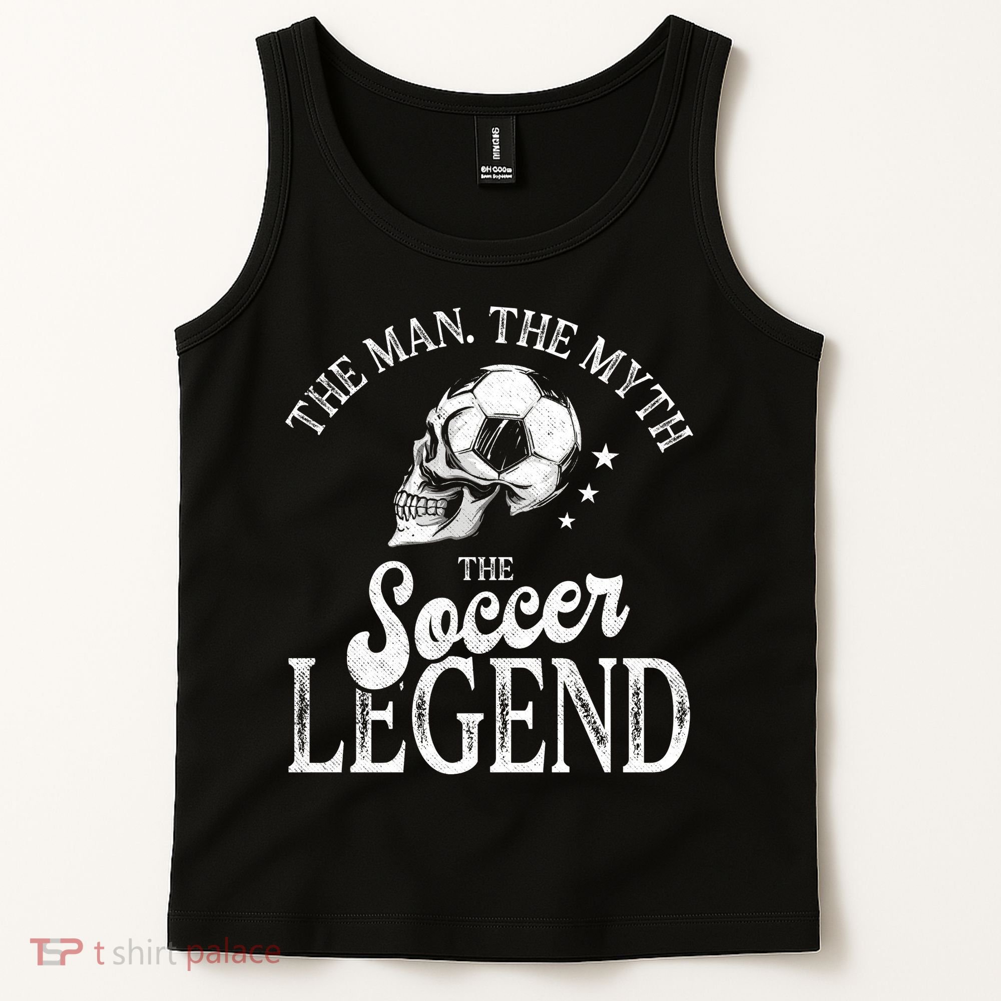 The Man The Myth The Soccer Legend Tank Top