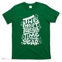 The Most Terrible Time Of The Year Anti Christmas T-Shirt thumb 0