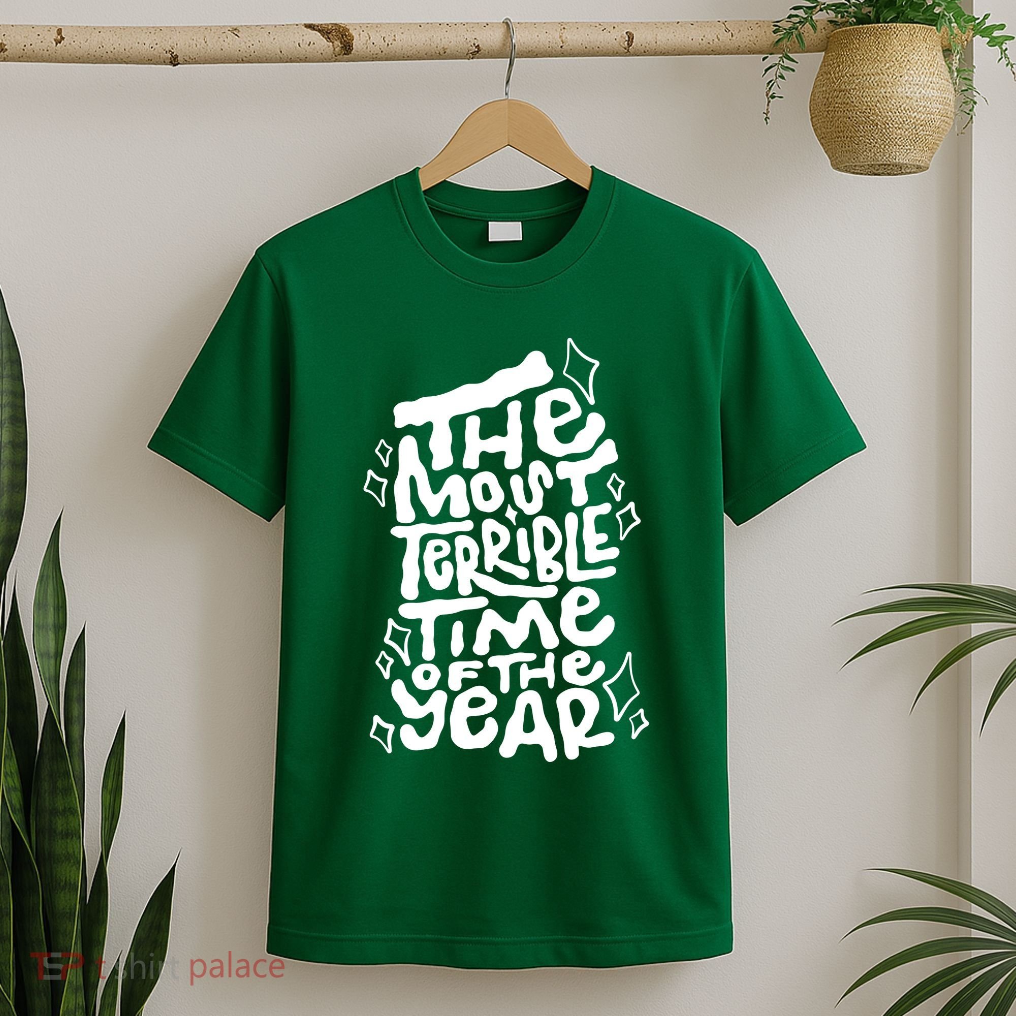 The Most Terrible Time Of The Year Anti Christmas T-Shirt
