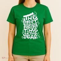 The Most Terrible Time Of The Year Anti Christmas T-Shirt thumb 4
