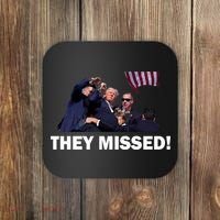 They Missed! Trump Got Shot Failed Assassination Coaster thumb 0