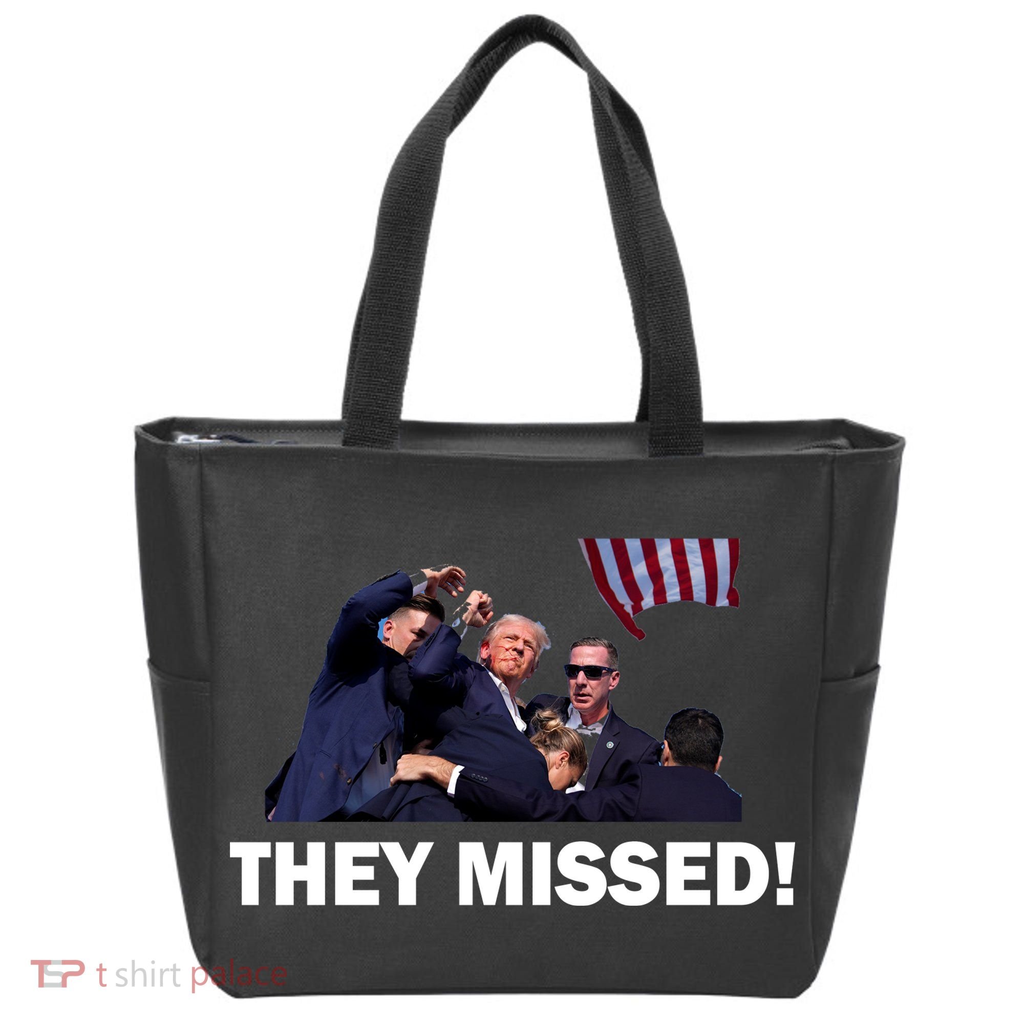 They Missed! Trump Got Shot Failed Assassination Tote Bag