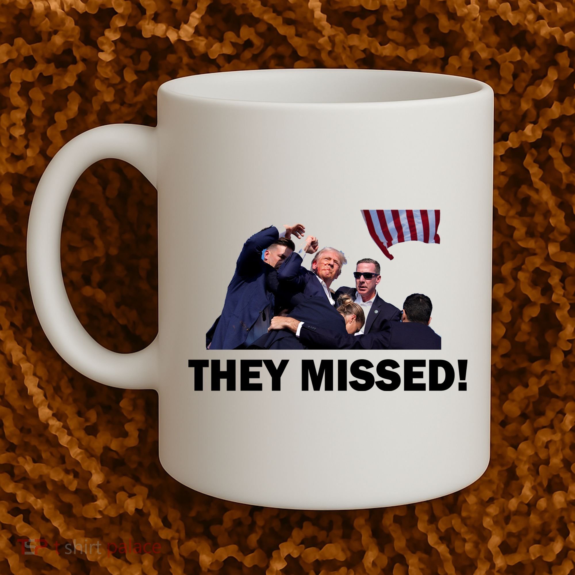They Missed! Trump Got Shot Failed Assassination Coffee Mug