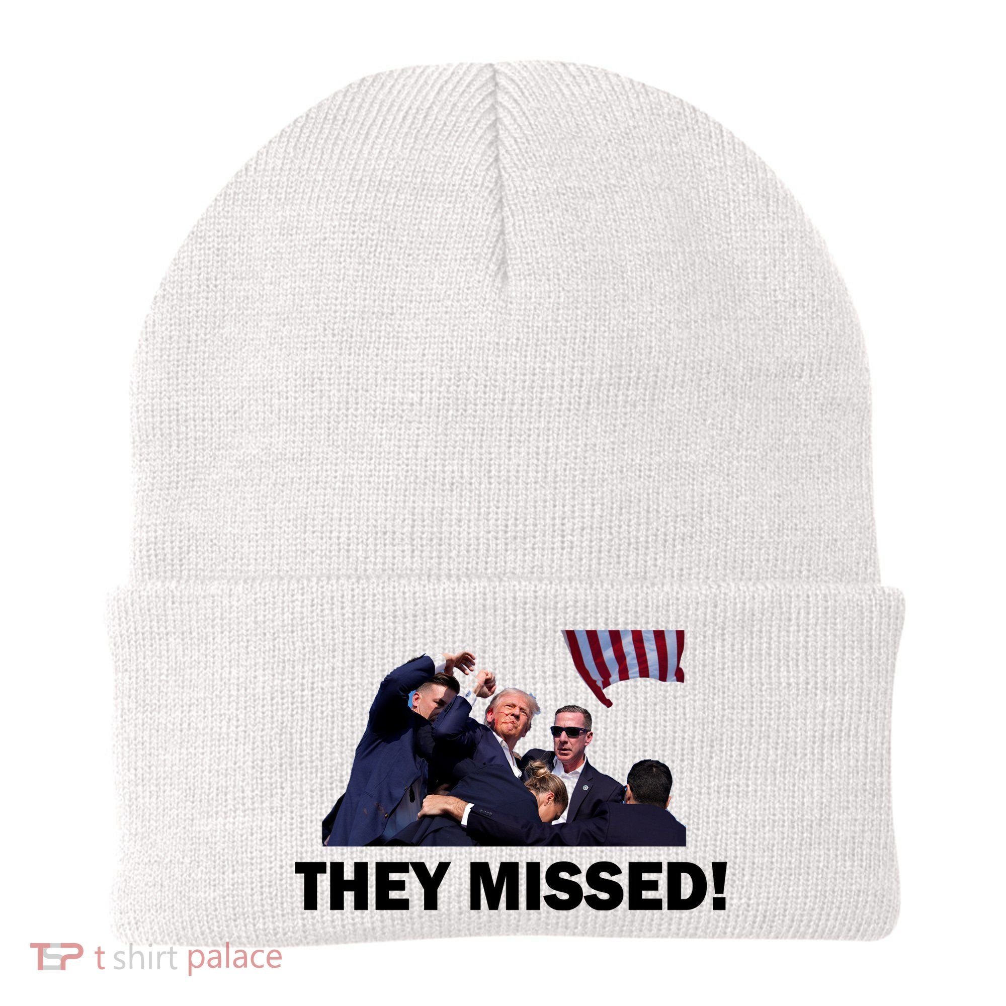 They Missed! Trump Got Shot Failed Assassination Beanie