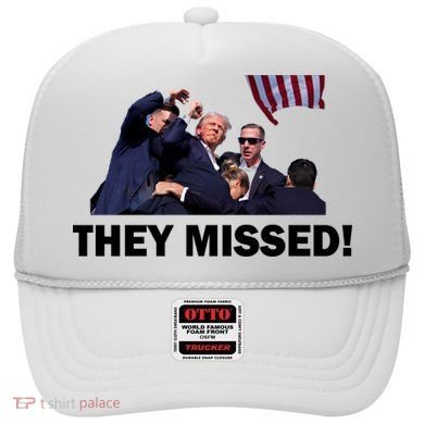 They Missed! Trump Got Shot Failed Assassination Hat