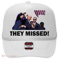 They Missed! Trump Got Shot Failed Assassination Hat thumb 0