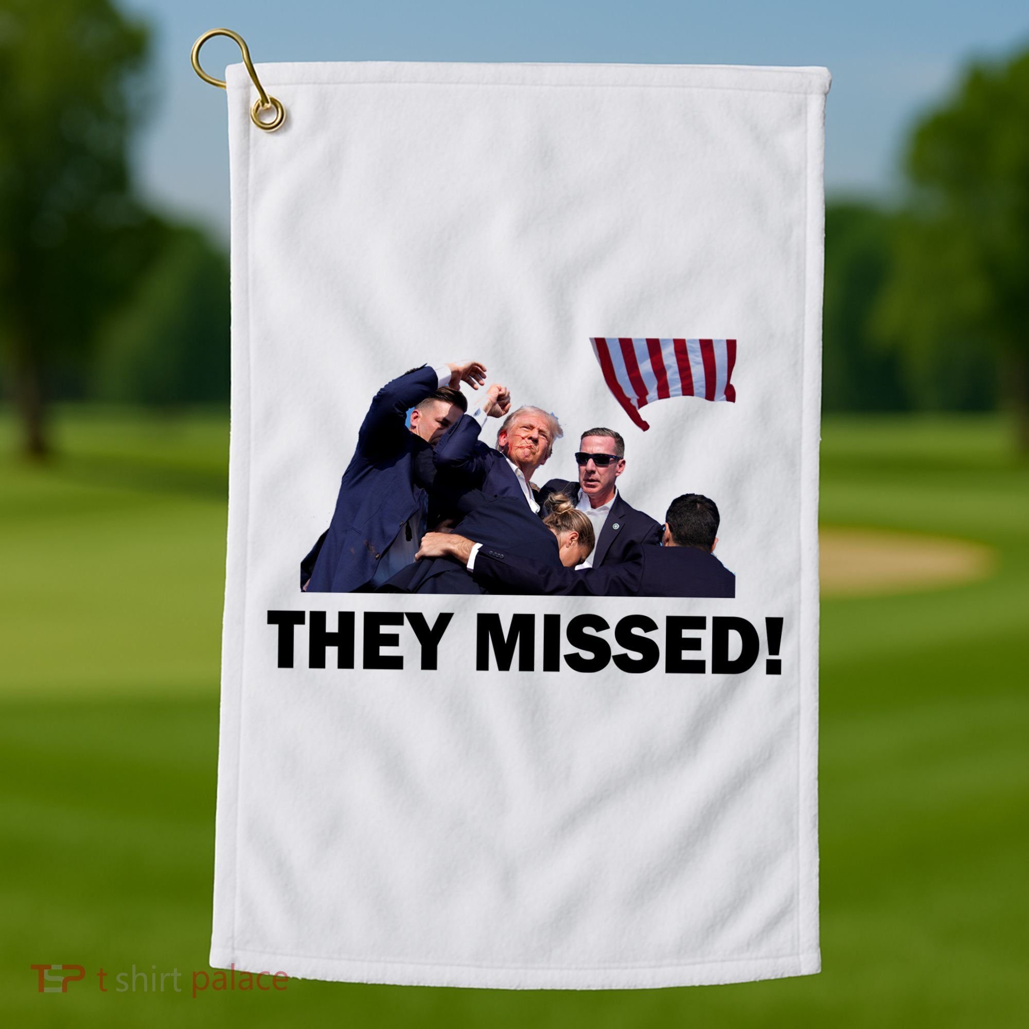 They Missed! Trump Got Shot Failed Assassination Golf Towel