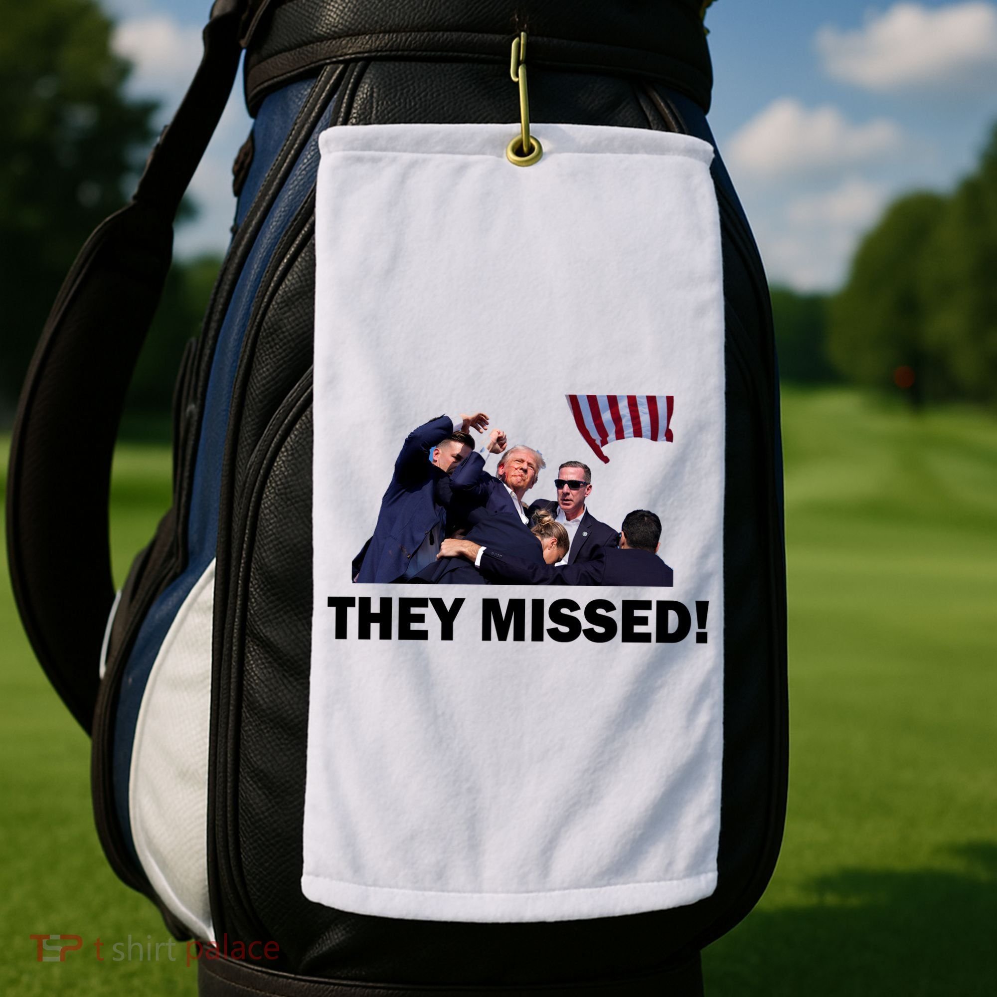 They Missed! Trump Got Shot Failed Assassination Golf Towel