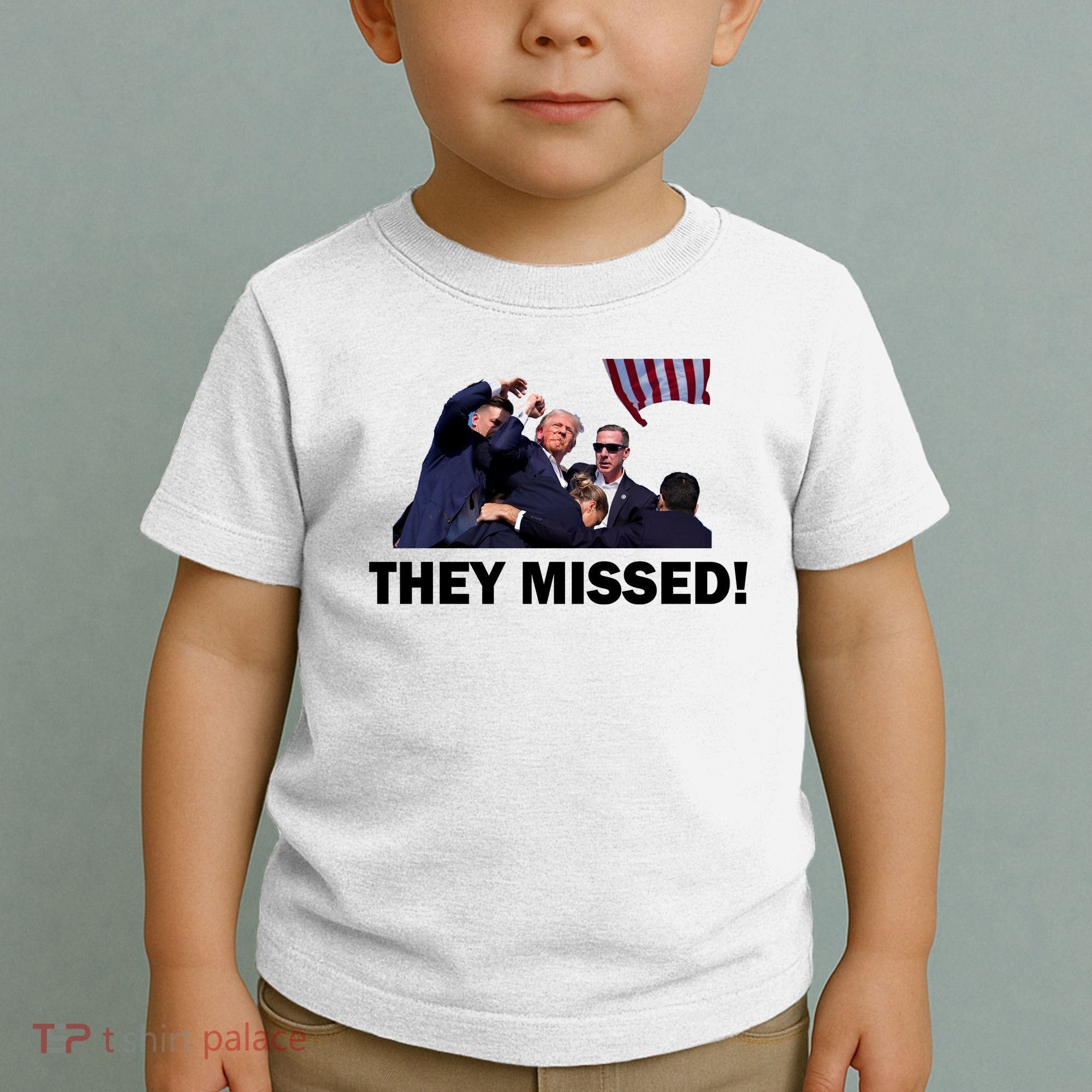 They Missed! Trump Got Shot Failed Assassination Toddler T-Shirt