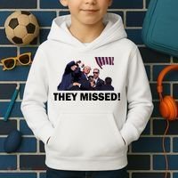 They Missed! Trump Got Shot Failed Assassination Kids Hoodie thumb 2